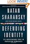 Defending Identity: Its Indispensable Role in Protecting Democracy
