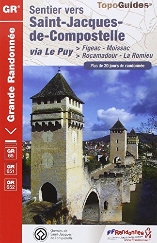 Sentier St-Jacques Figeac-Moissac GR65/651/652plus de 20 Jours de Randonnee 2014: FFR.0652 (French Edition) Sentier St-Jacques Figeac-Moissac GR65/651/652plus de 20 Jours de Randonnee 2014: FFR.0652 (French Edition)