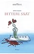 Bittere Saat