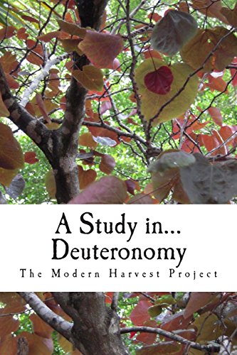A Study in... Deuteronomy: Deverim to VeZo't HaBerakhah (Parashat Ha-Shavua) (Volume 5)