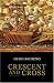 Crescent and Cross: The Battle of Lepanto 1571