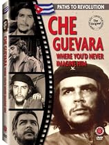 Che Guevara: Where You'd Never Imagine Him
