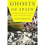 Ghosts of Spain: Travels Through Spain and Its Silent Past