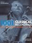 1001 Classical Recordings You Must Hear Before You Die (1001 Must Before You Die)