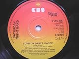 Saturday Night Band Come On Dance Dance 7" CBS SCBS6367 EX 1978