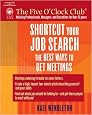 Shortcut Your Job Search: The Best Ways to Get Meetings (Five O'Clock Club)