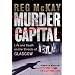 Murder Capital: Life and Death on the Streets of Glasgow's