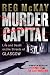 Murder Capital: Life and Death on the Streets of Glasgow's