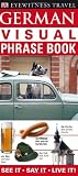 Eyewitness Travel Guides: German Visual Phrase Book and CD (EW Travel Guide Phrase Books)