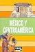 Mexico Y Centroamerica mexico And Central America (Travel Time Tour)
