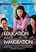 Education and Immigration (Immigration and Society)