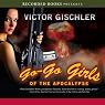 Go-Go Girls of the Apocalypse
