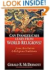 Can Evangelicals Learn from World Religions?: Jesus, Revelation & Religious Traditions