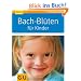 Bach-Bl�ten f�r Kinder (GU Ratgeber Kinder)