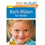 Bach-Bl�ten f�r Kinder