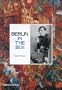 Berlin in the Twenties: Art and Culture 1918-1933