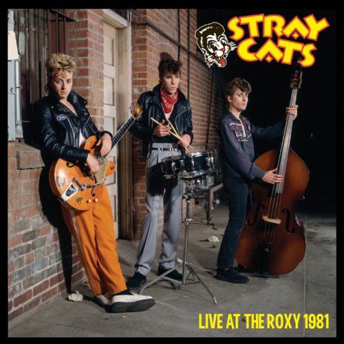Album Art for Live at the Roxy 1981 by Stray Cats