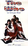 The Who : Le groupe Mod par Margotin
