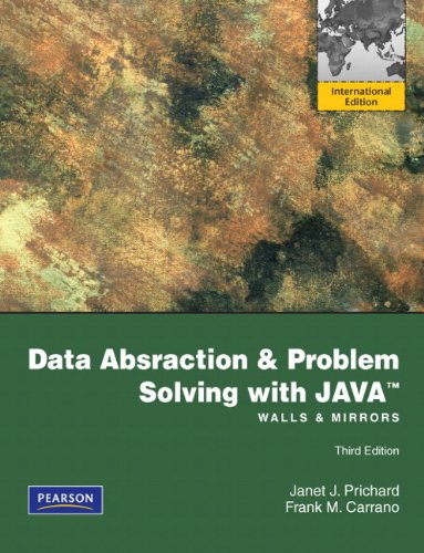 Data Abstraction & Problem Solving with Java Walls & Mirrors Third Edition International Edition, by Prichard Carrano