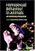 Homosexual Behaviour in Animals: An Evolutionary Perspective