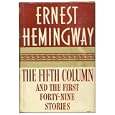 THE FIFTH COLUMN AND THE FIRST FORTY-NINE STORIES