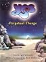 Yes: Perpetual Change