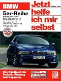 Jetzt helfe ich mir selbst (Band 205): BMW 5er Reihe