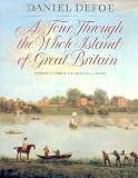 A Tour through the Whole Island of Great Britain: Abridged and Illustrated Edition