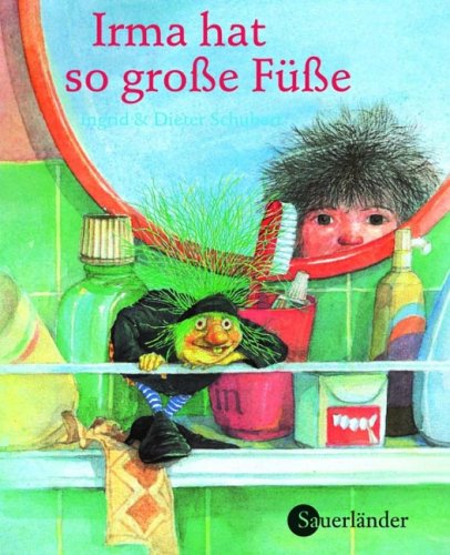 Irma hat so gro�e F��e, kleine Ausgabe