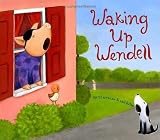 Waking Up Wendell