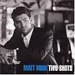 Two Shots