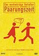 Das merkw�rdige Verhalten geschlechtsreifer Gro�st�dter zur Paarungszeit