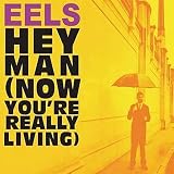 Hey Man (Now You`re Really Living) [7" VINYL]