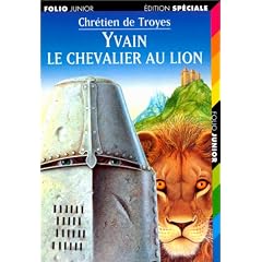YVAIN LE CHEVALIER AU LION