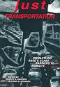 Just Transportation: Dismantling Race and Class Barriers to Mobility