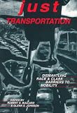  : Just Transportation: Dismantling Race and Class Barriers to Mobility