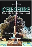 Cheshire: Secrets from the Past