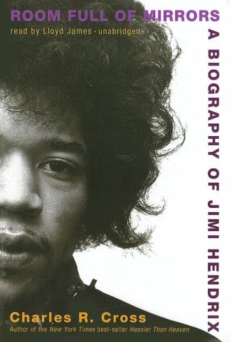 Room Full of Mirrors: A Biography of Jimi Hendrix