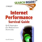 Click here to buy Internet Performance Survival Guide: QoS Strategies for... by  Geoff Huston.