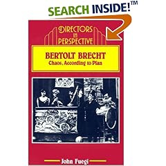 Bertolt Brecht: Chaos, according to Plan (Directors in Perspective)