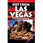 Out from Las Vegas; Adventures a Day Away: Adventures a Day Away (More of the West)
