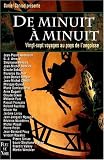 De minuit � minuit : vingt-sept voyages au pays de l'angoisse par Conrad
