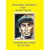 Memorable Quotations from Sports Figures