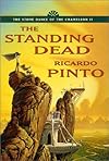 The Standing Dead: Book Two of the Stone Dance of the Chameleon