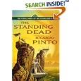 The Standing Dead: Book Two of the Stone Dance of the Chameleon by Ricardo Pinto