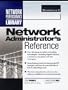 Network Administrator's Reference (Network Professional's Library)