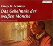 Das Geheimnis der weissen M�nche