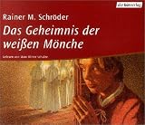 Das Geheimnis der weißen Mönche. 5 CDs
