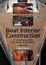 Boat Interior Construction: A Bestselling Guide to DIY Interior Boatbuilding
