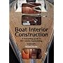 Boat Interior Construction: A Bestselling Guide to DIY Interior Boatbuilding